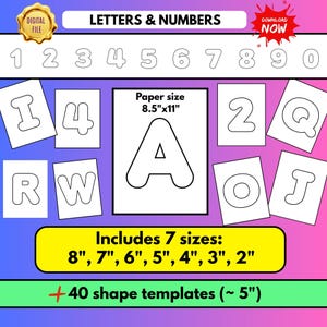 May include: A digital file set of letters and numbers featuring outline templates. The image displays the text LETTERS & NUMBERS, DOWNLOAD NOW, Paper size 8.5"x11", and Includes 7 sizes: 8", 7", 6", 5", 4", 3", 2" plus 40 shape templates (~ 5").
