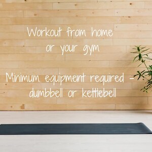 May include: Workout from home or your gym. Minimum equipment required - dumbbell or kettlebell. A black yoga mat is on a wooden floor.