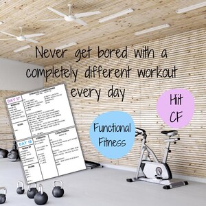 May include: Two black and white workout schedules titled "Day 17" and "Day 18" with the words "Strength & Conditioning" and "Strength" above the schedules. The schedules are on a white background and have black text. The schedules are in front of a wooden wall with a white stationary bike in the foreground. The text "Never get bored with a completely different workout every day" is above the schedules. The text "Functional Fitness" is in a blue circle to the left of the bike. The text "Hiit CF" is in a pink circle to the right of the bike.