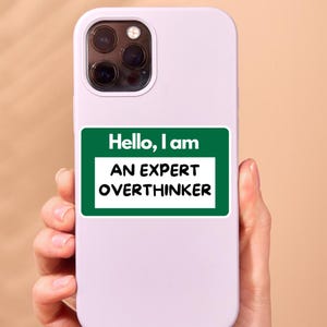 Expert Overthinker Sticker