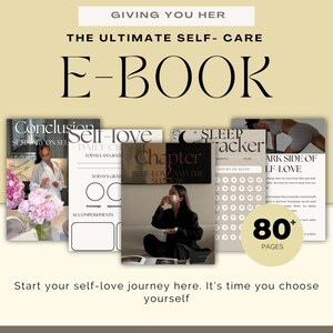 Op de afbeelding: Een e-book cover met de titel "THE ULTIMATE SELF-CARE E-BOOK" wordt weergegeven. De cover bevat afbeeldingen van zelfzorgjournals en een vrouw. Het e-book heeft meer dan 80 pagina's. De tekst "Start your self-love journey here. It's time you choose yourself" is ook opgenomen.