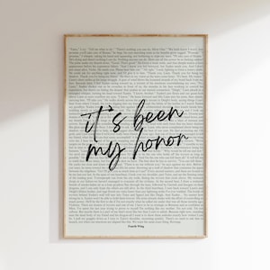 Book Quote Print, Fourth Wing Quote, Rebecca Yarros, It’s Been My Honor, Wall Art, Book Lover Poster, Printable