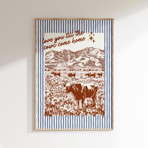 Arte de pared &quot;Te amo hasta que las vacas vuelvan a casa&quot;, arte de pared occidental, decoración de vaqueros, impresión de &quot;Te amo&quot;, descarga digital, imprimible