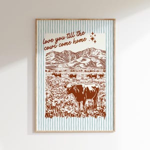 Arte de pared &quot;Te amo hasta que las vacas vuelvan a casa&quot;, arte de pared occidental, decoración de vaqueros, impresión de &quot;Te amo&quot;, descarga digital, imprimible