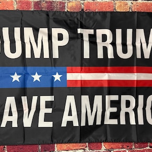 Dump Donald Trump Useless Idiot Flag FREE USA SHIPPING Liberal Democrat Save Democracy Freedom Political No War Sign Poster Banner 3x5&#39;