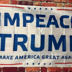 Impreach Donald Trump Useless Idiot Felon Flag FREE USA SHIPPING Liberal Democrat Save Democracy Freedom Political Sign Poster Banner 3x5&#39;