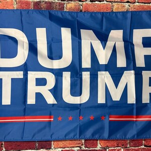Dump Donald Trump Useless Idiot Felon Flag FREE USA SHIPPING Liberal Democrat Save Democracy Freedom Political Sign Poster Banner 3x5&#39;