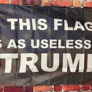 Donald Trump Sucks Useless Idiot Flag FREE USA SHIPPING Liberal Democrat Save Democracy Freedom Political Sign Poster Banner 3x5&#39;