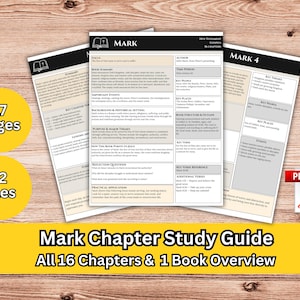May include: A digital study guide for the Book of Mark, featuring 17 pages and 72 files in PDF format. The document includes a book overview and detailed chapter breakdowns with sections for summary, key themes, people, places, and reflection questions.
