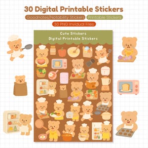 May include: Digital printable sticker sheet featuring cute cartoon bears in chef outfits. The stickers include various kitchen-themed illustrations, such as cooking utensils, food items, and appliances. The text on the sheet reads "30 Digital Printable Stickers."
