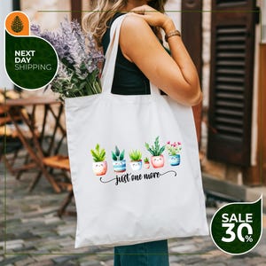 Just One More Plant Tote Bag | Plant Mama Lover Gift | Plant Lady Tote Bag | Gardening Bag Gift | Crazy Plant Lady | Indoor Plant Life
