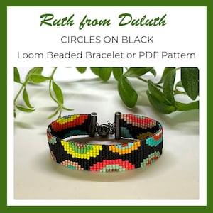 May include: A loom beaded bracelet with a black background and colorful geometric patterns. The bracelet features a magnetic clasp and is adorned with red, yellow, and turquoise accents. Text on the image reads "Ruth from Duluth" and "Circles on Black".