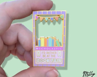 I’d Rather Be at the Book Fair Enamel Pin – Perfect for Book Lovers, Teachers, and School Fans - 90s 2000s Nostalgia