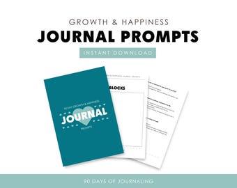May include: A teal blue journal with the text "90 Day Growth & Happiness Journal Prompts" and a heart graphic. The journal is open to reveal a blank page with the text "Blocks" and a page with journal prompts.