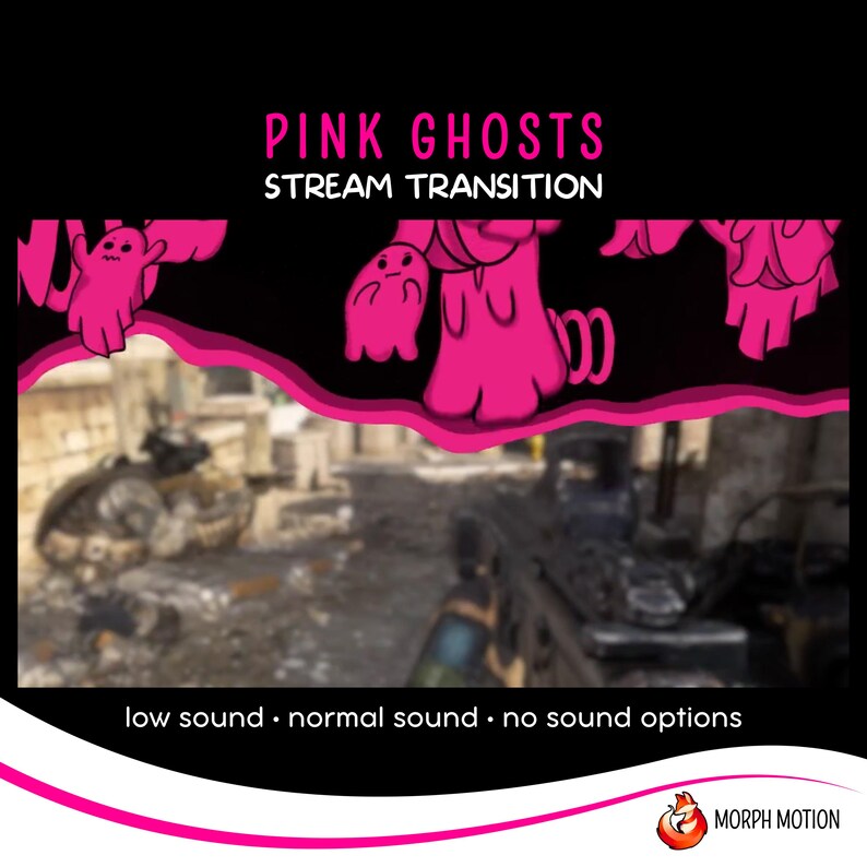 May include: Pink ghosts transition for streaming with the text "PINK GHOSTS STREAM TRANSITION" and "low sound - normal sound - no sound options".
