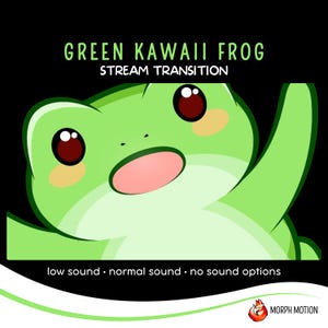 Puede incluir: Rana de dibujos animados verde con ojos grandes y una expresión de sorpresa, con el texto "GREEN KAWAII FROG STREAM TRANSITION" arriba y "low sound. normal sound. no sound options" abajo.