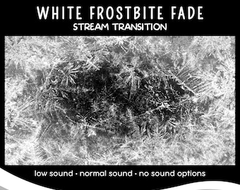 White Frostbite Fade Stream Transition with Audio (WebM)
