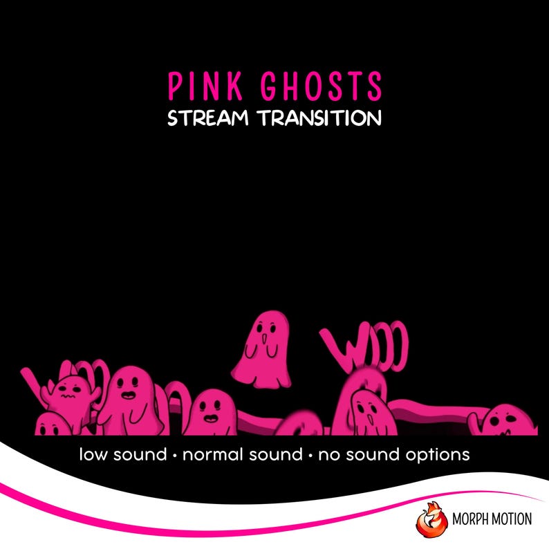 May include: Pink ghosts float across a black background with the text "PINK GHOSTS STREAM TRANSITION" at the top. The text "low sound - normal sound - no sound options" is at the bottom of the image.