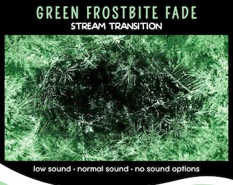 Green Frostbite Fade Stream Transition with Audio (WebM)