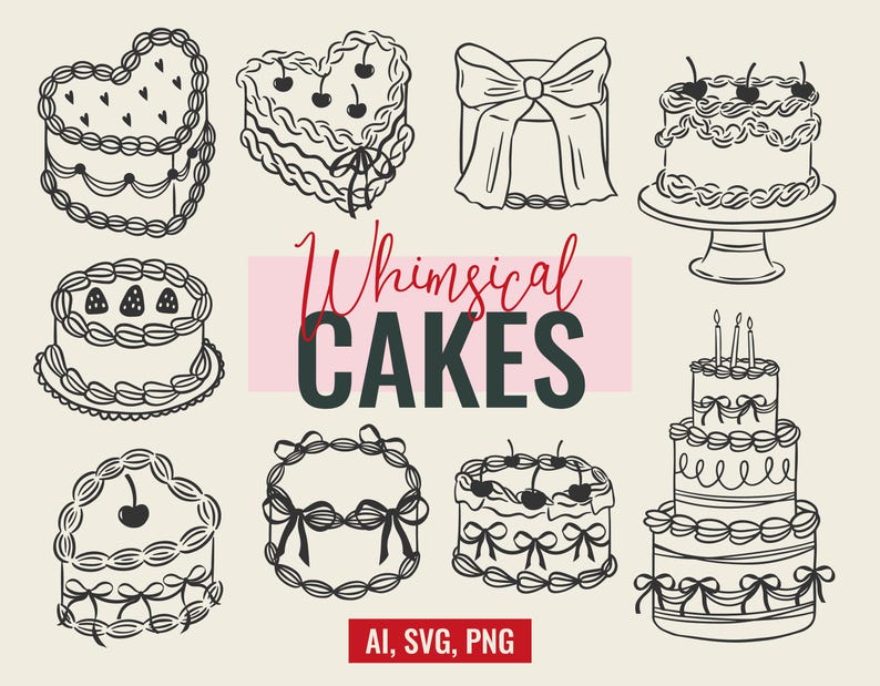 May include: A set of nine black and white line drawings of whimsical cakes. The cakes are decorated with bows, cherries, and other details. The text "Whimsical Cakes" is written in a decorative font.