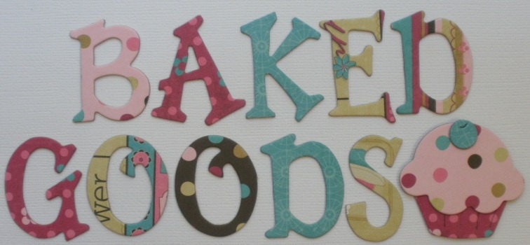 SWEET TOOTH Chipboard Letters Alphabet Die Cuts: Letter | Cupcakes Set ...