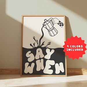 Póster retro de café, estampado de cafetera moka "Say When" (descarga digital)