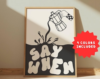 Póster retro de café, estampado de cafetera moka "Say When" (descarga digital)