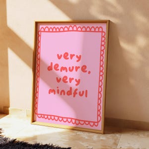 sehr zurückhaltend, sehr achtsam tik tok trend Wandkunst, girly Poster, positive Affirmationen Druck, Dopamin Dekor, flippiges Zitat Poster
