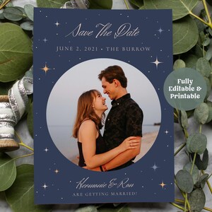 May include: A navy blue Save the Date card with a photo of a couple in a white circle. The card has star and text accents. The text reads "Save The Date, June 2, 2021, The Burrow, Hermonie & Ron, Are Getting Married!" and "Fully Editable & Printable."