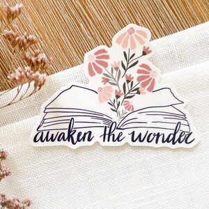Awaken The Wonder | Vinyl Sticker | Faith based | Water Bottle | Laptop Sticker | God | Hope | Bible | Scripture Sticker| Bible Journaling