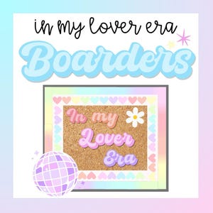 In my Lover Era Classroom Decor Bulletin Boarders