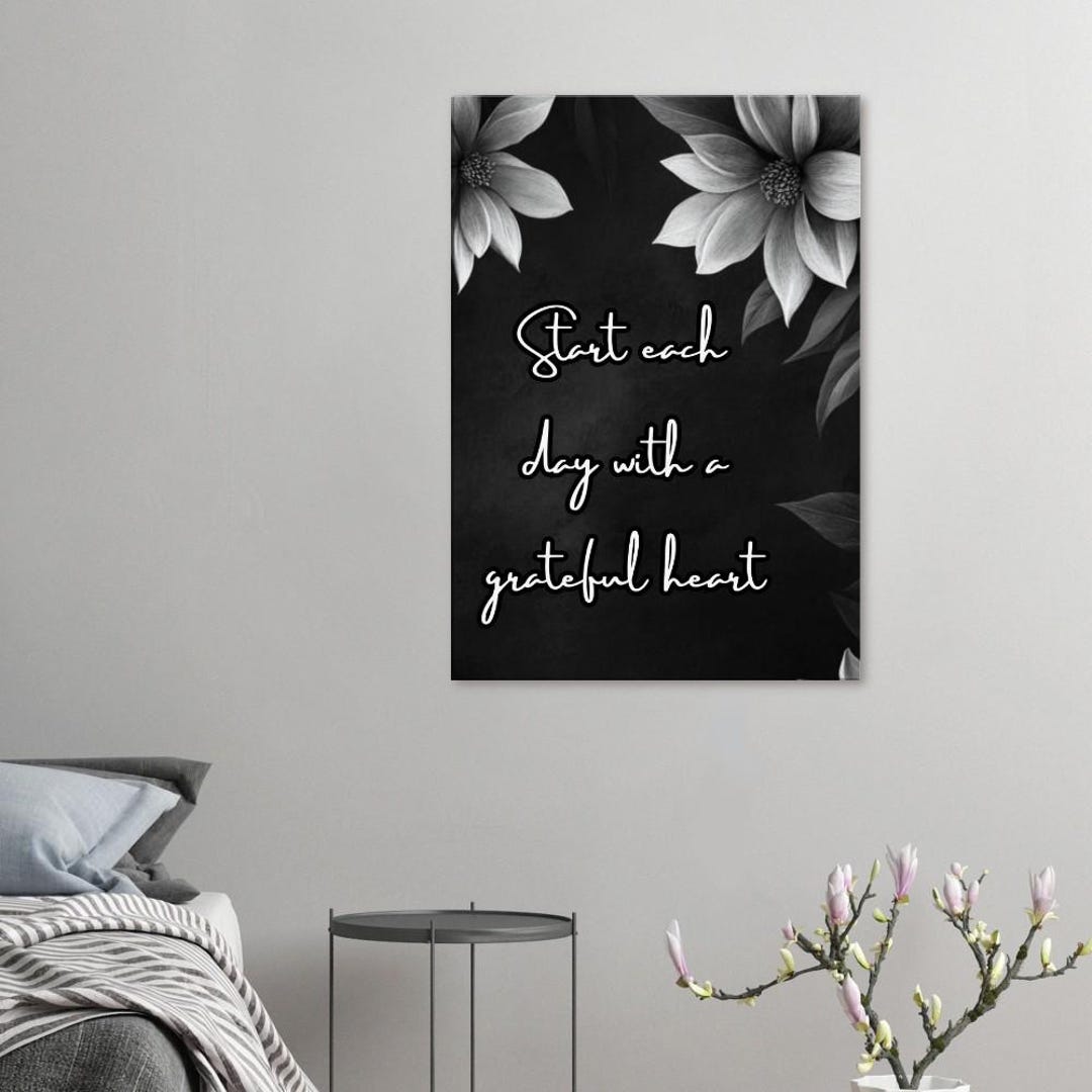 Black and White Inspirational Quotes : Start Each Day With a Grateful ...