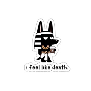 Anubis Die-Cut Stickers- Perfect gift for coffee lovers, history lovers, history teachers, Ancient Egypt gift, SocraTees Store image 2