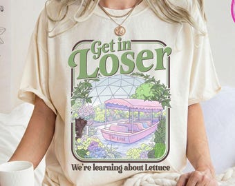 Comfort Colors® Retro Epcot The Land Shirt, Get In Loser Theme Park Tee, Epcot Shirt, Disney Group Vacation Tee, Matching Family Disney Tee