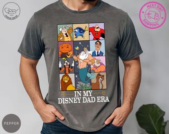 Comfort Color® Disney In My Dad Era Shirt, Dad Shirt, Disney Dada Tee, Disney Fathers Day Shirt,Disney World Tee,Disney Mens Trip 2026 Shirt