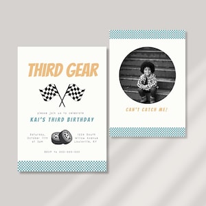 May include: A birthday invitation with a racing theme. The invitation features a checkered flag, tire tracks, and the text "Third Gear" and "Kai's Third Birthday". The invitation also includes a photo of a young boy in a checkered shirt sitting on steps.