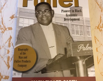SB Fuller book Pioneer in Black Economic Development 2003