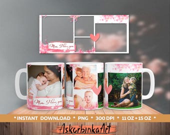 May include: Three white ceramic mugs with pink floral designs and photos of mothers and children. The mugs are 11 oz and 15 oz. The text "Mom, I love you" is on the mugs.