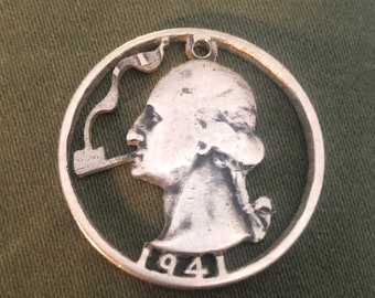 George Washington Puffing a Pipe, Hand Cut Genuine Silver 1951 Quarter, Hobo Nickel, Cut Coin Jewelry