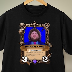 Maglietta Billy Ray Vance, Maglietta Parodia Politica, Meme JD Vance, Maglietta Satira Governo, Umorismo Virale, Meme Carte Collezionabili, Commedia Politica