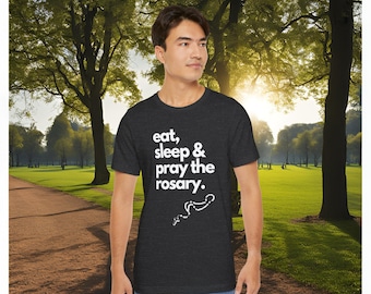 Eat, Sleep, and Pray the Rosary Tee