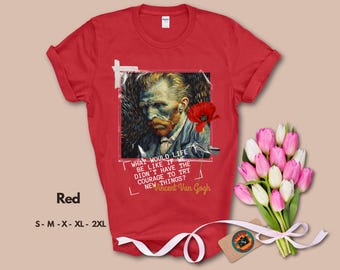 Vincent van Gogh T-shirt, Impressionist art T-shirt, Famous painter, Gift T-shirt, Unisex T-shirt, Vintage Bootleg, Aesthetic, Cottage Core.