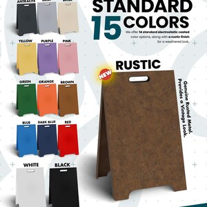 May include: A-frame sign with a rustic brown finish, alongside a display of 14 color options including black, white, red, and blue. The sign is made of genuine rusted metal and provides a vintage look.