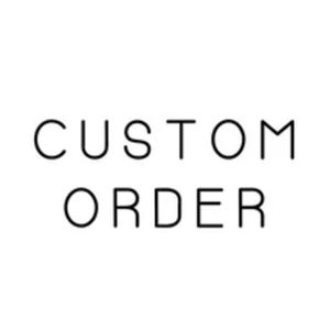 May include: A simple graphic design featuring the text CUSTOM ORDER in a clean, black, sans-serif font centered on a plain white background. The letters are evenly spaced and presented in two lines with the word CUSTOM above the word ORDER.
