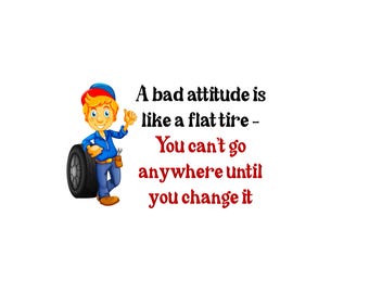 Flat Tire Attitude PNG, Positive Quote Designs (Digital Download)