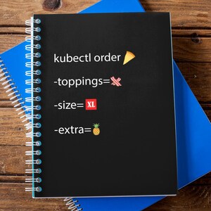 Kubernetes-pizzanotitieboekje | Kubernetes-humor | Grappig DevOps-notitieblok | IT-professional notitieblok | Notitieboek Programmeur Humor