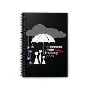 Könnte beinhalten: Schwarz-weiß-Illustration von zwei Figuren, die unter einem Regenschirm stehen, mit einer Wolke darüber und blauen und weißen Regentropfen, die fallen. Der Text "Protected from falling training pods" steht unter den Figuren.