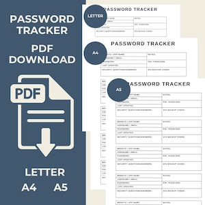 May include: A digital password tracker template available as a PDF download in Letter, A4, and A5 sizes. The document features fields for website or app name, username, email, password, PIN, passcode, last updated date, security questions, and 2FA codes.