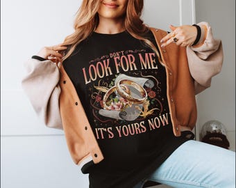 Dont Look for Me Its Yours Now Fourth Wing Shirt Bookish Fantasy Tee Empyrean Series Xaden Riorson Violet Sorrengail Gift for Her