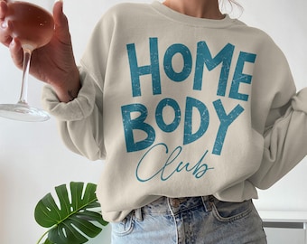 Homebody Club T-Shirt, Bookish Shirt, Book Lover Gift Idea, One More Chapter Library Shirt, Bookworm Reader Gift, Cozy Literary Sweatshirt